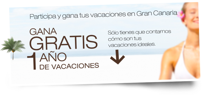 Participa y gana tus vacaciones en Gran Canaria